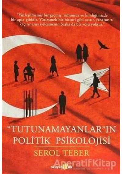 Tutunamayanların Politik Psikolojisi- Okuyan Us Yayınları