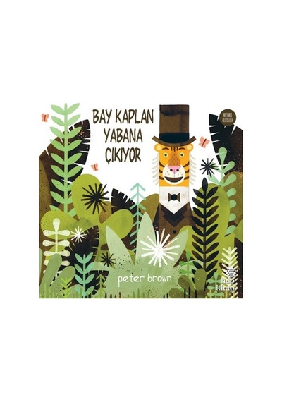 Bay Kaplan Yabana Çıkıyor - Peter Brown - Hep Kitap