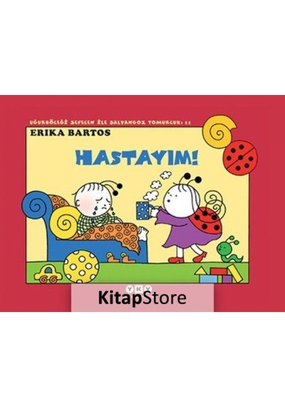 Uğurböceği Sevecen ile Salyangoz Tomurcuk -11 / Hastayım! / Er
