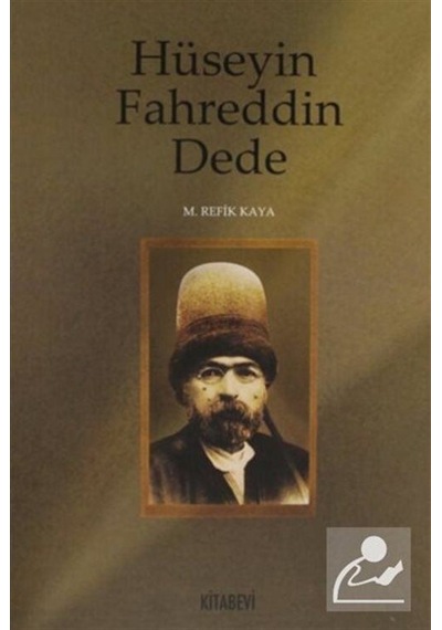 Hüseyin Fahreddin Dede - Mehmet Refik Kaya - Kitabevi Yayınları