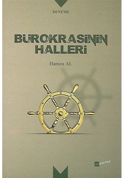 Bürokrasinin Halleri - Hamza Al - Meserret Yayınları