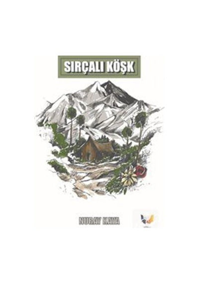 Sırçalı Köşk - Nuray Kaya - Ateş Yayınları
