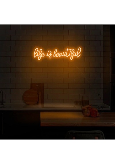 Life Is Beautiful Yazılı Neon Tabela Turuncu