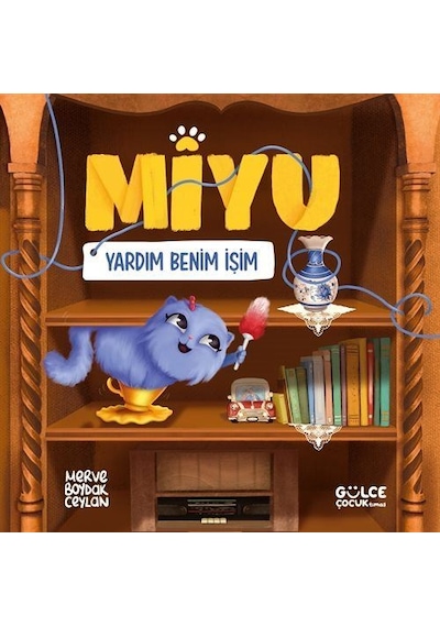 Miyu / Yardım Benim İşim / Merve Ceylan