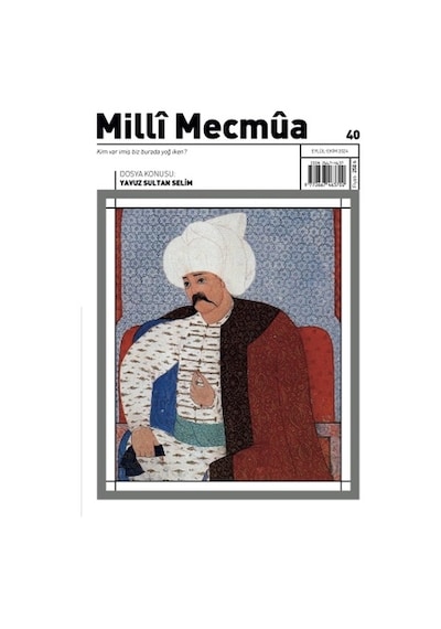 Milli Mecmua Sayı 40 / Eylül - Ekim 2024