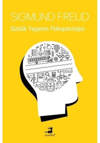 Günlük Yaşamın Psikopatolojisi - Sigmund Freud - Olimpos Yayınları
