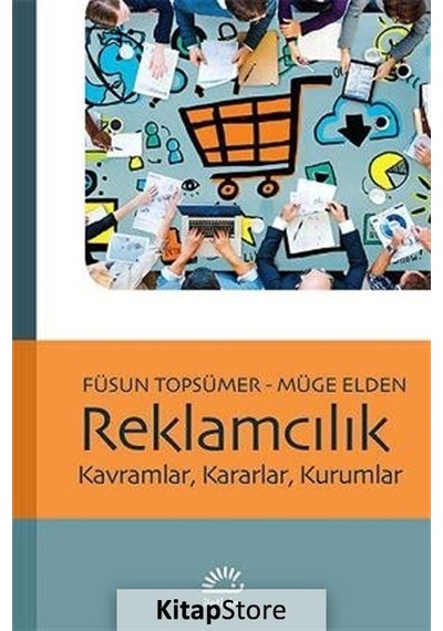 Reklamcılık Kavramlar Kararlar Kurumlar - Dr Müge Elden