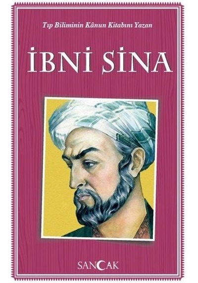 Ibni Sina - Tıp Biliminin Kanun Kitabını  Yazan