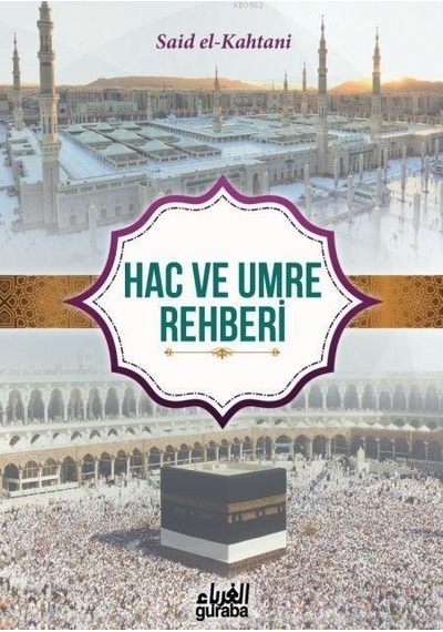 Hac Ve Umre Rehberi Cep Boy Muhammed Bin Said El Kahtani