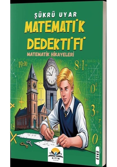 Matematik Dedektifi / Şükrü Uyar
