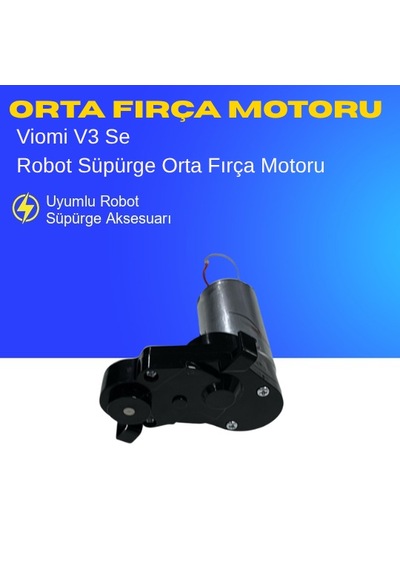 Viomi V3 Se Robot Süpürge Orta Fırça Motoru