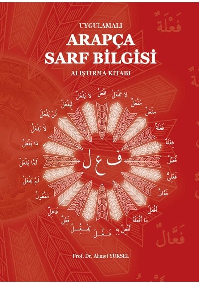 Uygulamalı Arapça Sarf Bilgisi Alıştırma Kitabı Prf Dr.ahmet Yüksel Üniversite Yayın