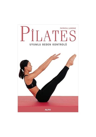 Pilates Uyumlu Beden Kontrolü