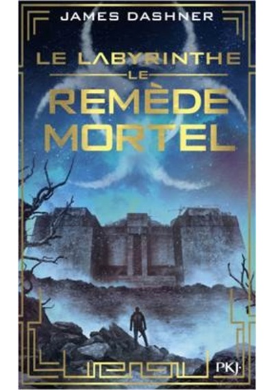 Le Remede Mortel (Le Labyrinthe 3) Poche 9782266270878