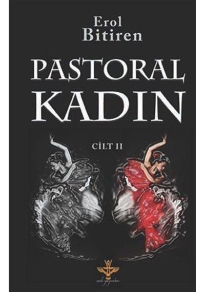 Pastoral Kadın 2 - Erol Bitiren - Enki Yayınları