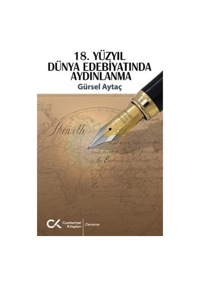 18.Yüzyıl Dünya Edebiyatında Aydınlanma - Gürsel Aytaç - Cumhuriyet Kitapları