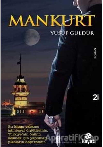 Mankurt - Yusuf Güldür - Hayat Yayıncılık
