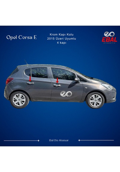 Ebal Otomotiv Opel Corsa E Kapı Kolu 2015 Sonrası Paslanmaz Krom Çelik