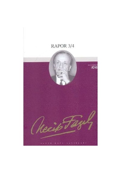 Rapor 3/4Necip Fazıl Bütün Eserleri - Necip Fazıl Kısakürek - Büyük Doğu Yayınları