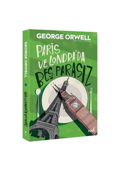 Paris Ve Londra Da Beş Parasız - Seyahat Ve Hayat Mücadelesi