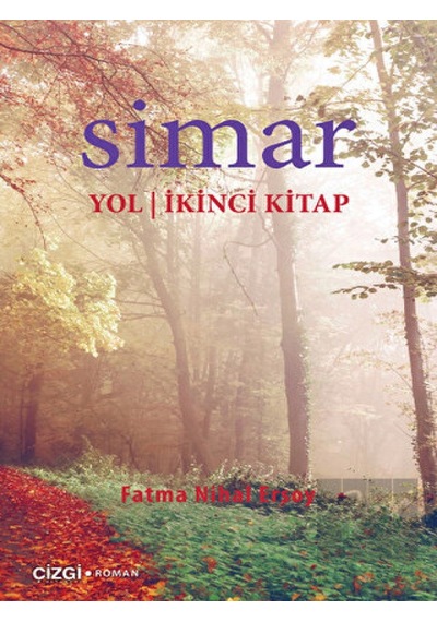 Simar Yol - İkinci Kitap Çizgi Kitabevi Yayınları - Çizgi Kitabevi Yayınları