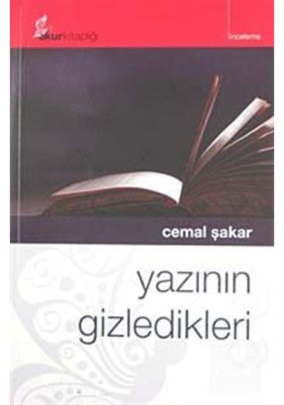 Yazının Gizledikleri - Cemal Şakar - Okur Kitaplığı