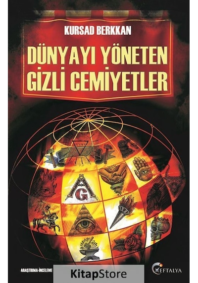 Dünyayı Yöneten Gizli Cemiyetler - Kursad Berkkan - Eftalya Yayınları
