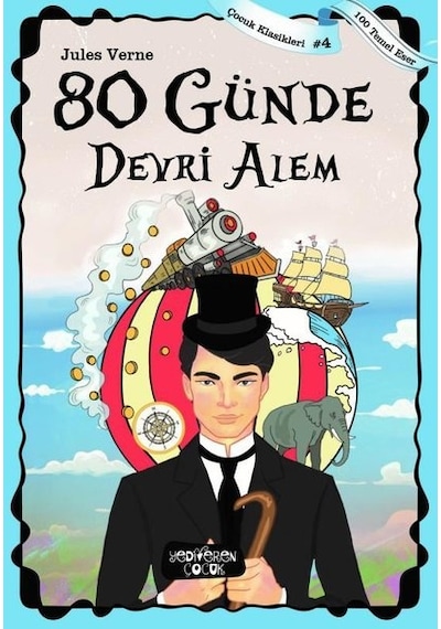 80 Günde Devri Alem - Jules Verne - Yediveren Çocuk