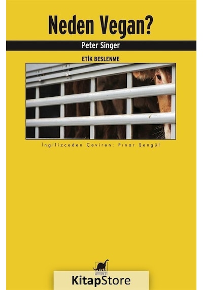 Neden Vegan? Etik Beslenme - Peter Singer - Ayrıntı Yayınları
