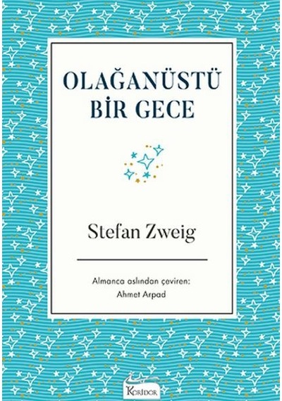 Olağanüstü Bir Gece-Bez Ciltli - Stefan Zweig - Koridor Yayıncılık