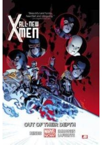 All-New X-Men Volume 3: Out of Their Depth - Brian Michael Bendis -  Stuart Immonen - Marvell