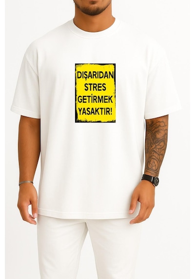 Bahriyeli Collection Oversize Dışarıdan Stres Getirmek Yasaktır Göğüs Tasarımlı Unisex T-shirt Beyaz