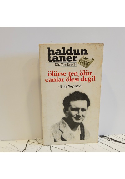 Ölürse Ten Ölür Canlar Ölesi Değil
