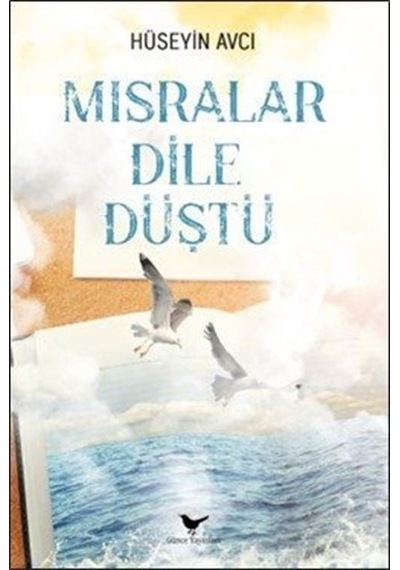 Mısralar Dile Düştü - Hüseyin Avcı - Günce Yayınları