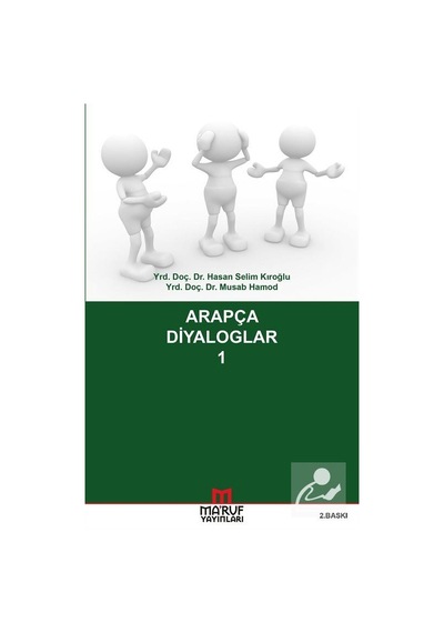 Arapça Diyaloglar - 1 - Hasan Selim Kıroğlu -  Musab Hamod - E Yazı Yayınları
