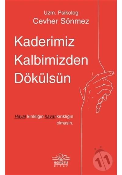 Kaderimiz Kalbimizden Dökülsün