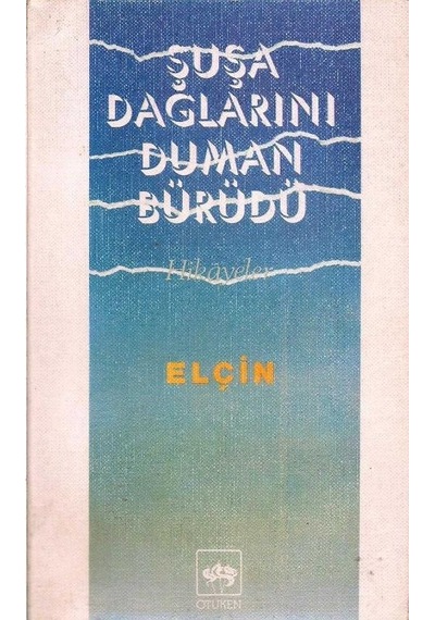 Şuşa Dağlarını Duman Bürüdü
