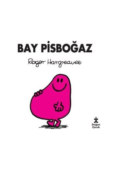Bay Pisboğaz / Roger Hargreaves