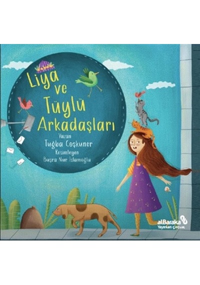 Liya ve Tüylü Arkadaşları