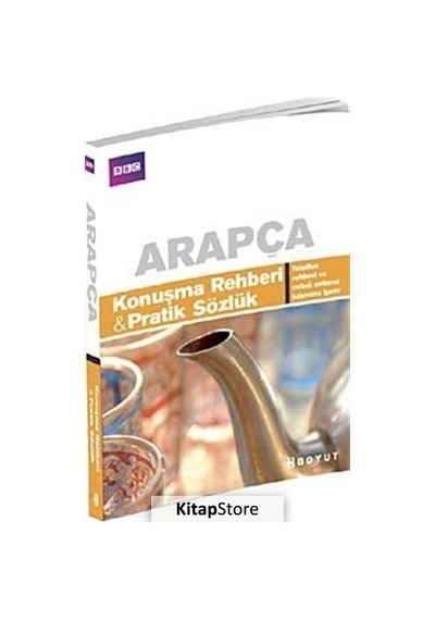 Arapça Konuşma Rehberi ve Pratik  Sözlük