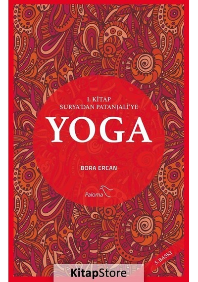 Yoga 1. Kitap Surya'dan Patanjali'ye / Bora Ercan