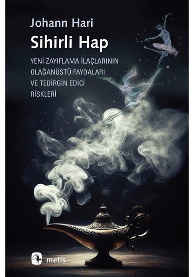 Sihirli Hap / Johann Hari