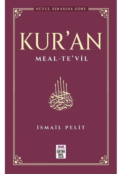 Kuran-ı Kerim Meal - Te'vil Nüzul Tertibine Göre