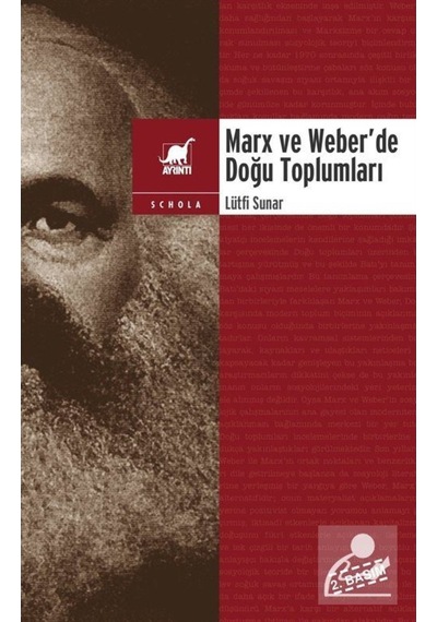 Marx ve Weber 'de Doğu Toplumları - Lütfi Sunar - Ayrıntı Yayınları