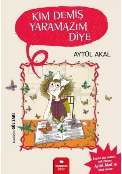 Kim Demiş Yaramazım  Diye