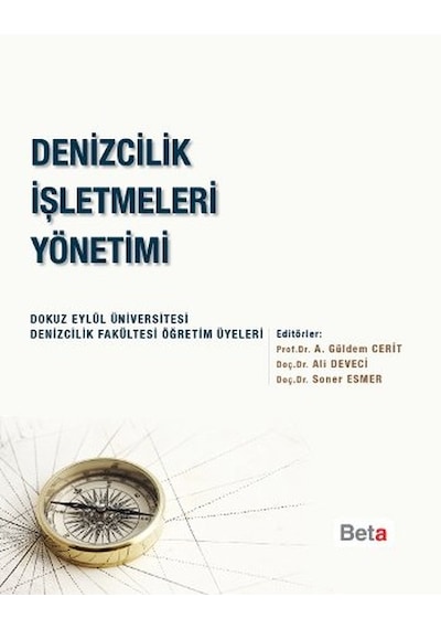 Denizcilik İşletmeleri Yönetimi - Ali Deveci -  Güldem Cerit - Beta Yayınları
