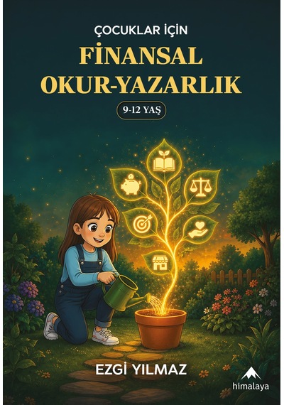 Çocuklar İçin Finansal Okuryazarlık 9-12 Yaş