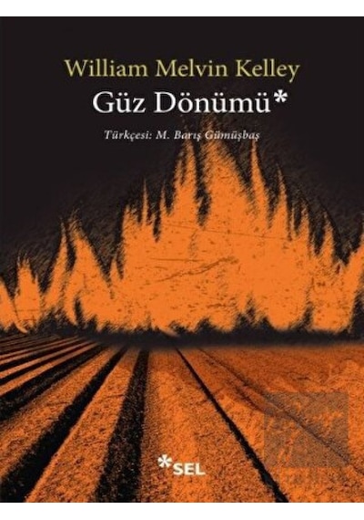 Güz Dönümü - William Melvin Kelley - Sel Yayıncılık
