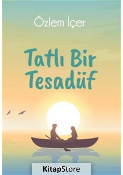 Tatlı Bir Tesadüf - Özlem Içer