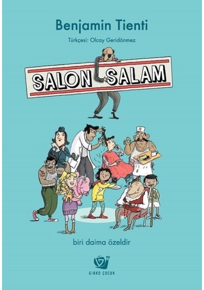 Salon Salam - Benjamin Tienti - Ginko Çocuk